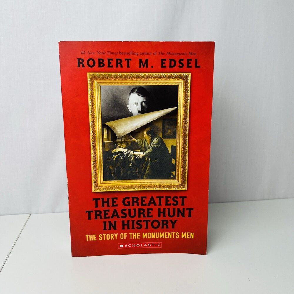 The Greatest Treasure Hunt in History: The Story of the Monuments Men Paperback